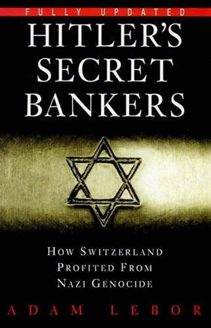 Hitler's secret bankers, LEBOR, Adam - Paperback - 9780671033958