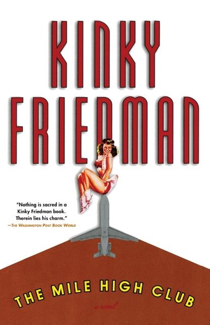 Mile High Club the, Kinky Friedman - Paperback - 9780671047436