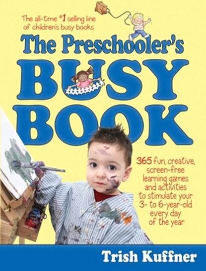 The Preschooler's Busy Book, Trish Kuffner - Paperback - 9780671316334