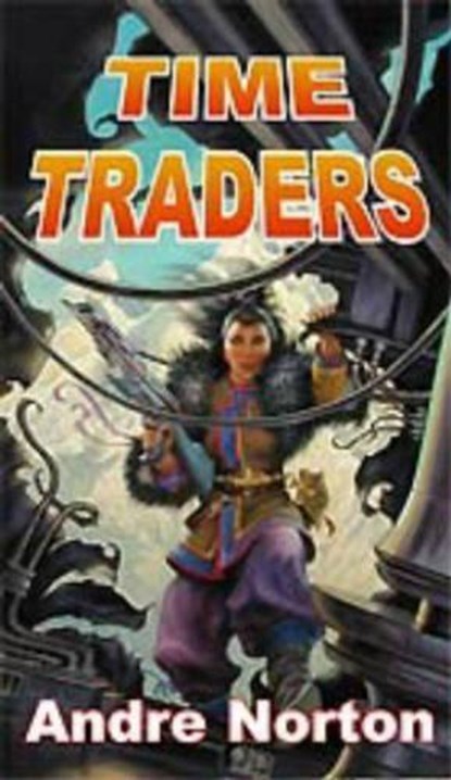 Time Traders, Andre Norton - Paperback - 9780671318291