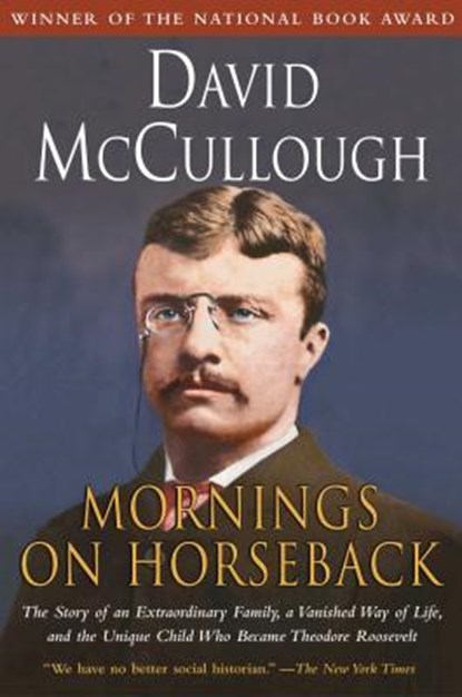 Mornings on Horseback, David McCullough - Paperback - 9780671447540