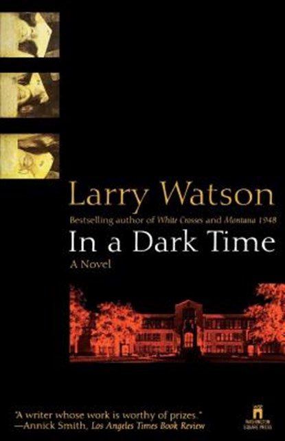 In a Dark Time, Larry Watson - Paperback - 9780671551643