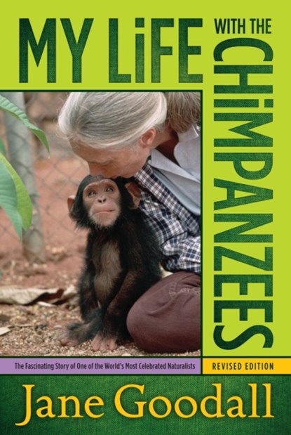 My Life with the Chimpanzees, Jane Goodall - Paperback - 9780671562717