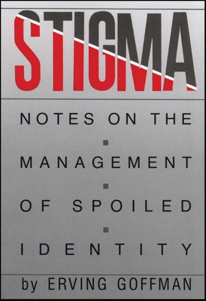 Stigma, Erving Goffman - Paperback - 9780671622442