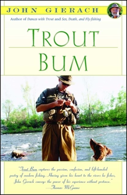 Trout Bum, John Gierach - Paperback - 9780671644130