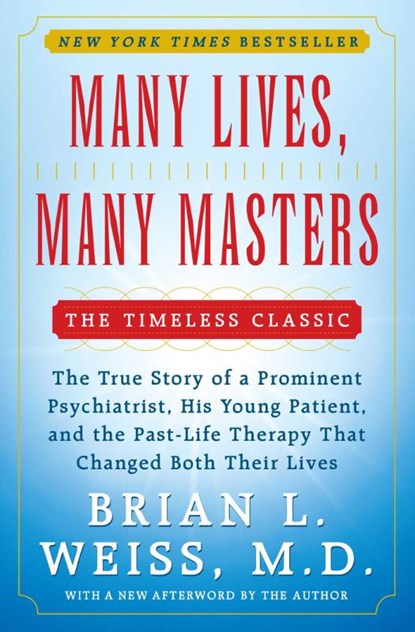Many Lives, Many Masters, Brian L. Weiss - Paperback - 9780671657864