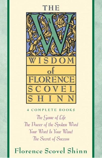 Wisdom of Florence Scovel Shinn, Florence Scovel Shinn - Paperback - 9780671682286