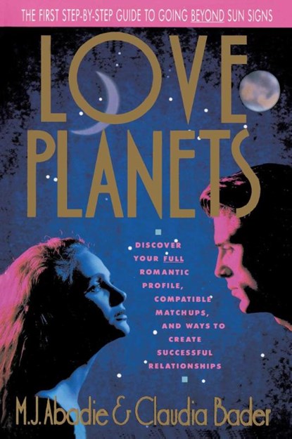 Love Planets, Claudia Bader ; M.J. Abadie - Paperback - 9780671689582