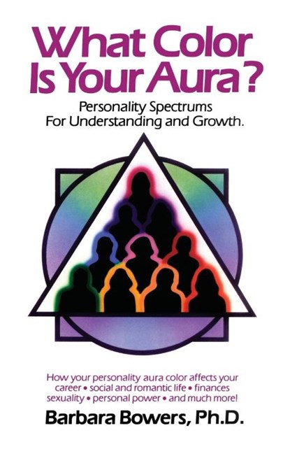 What Color Is Your Aura?, Barbara Bowers ; Bowers - Paperback - 9780671707637