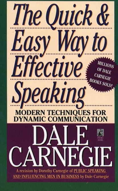 The Quick and Easy Way to Effective Speaking, Dale Carnegie - Paperback - 9780671724009