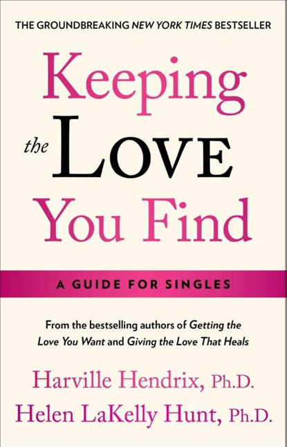Keeping the Love You Find, Harville Hendrix - Paperback - 9780671734206