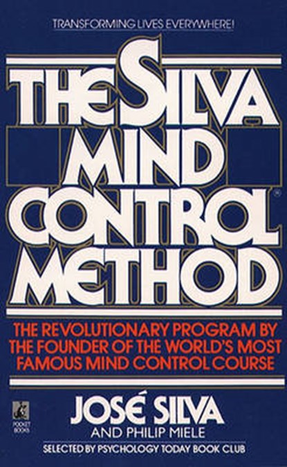 The Silva Mind Control Method, SILVA,  Jose ; Miele, Philip - Paperback - 9780671739898