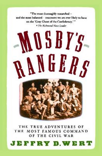 Mosby's Rangers, WERT,  Jeffry D. - Paperback - 9780671747459