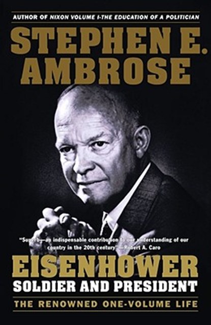 Eisenhower, Stephen E. Ambrose - Paperback - 9780671747589