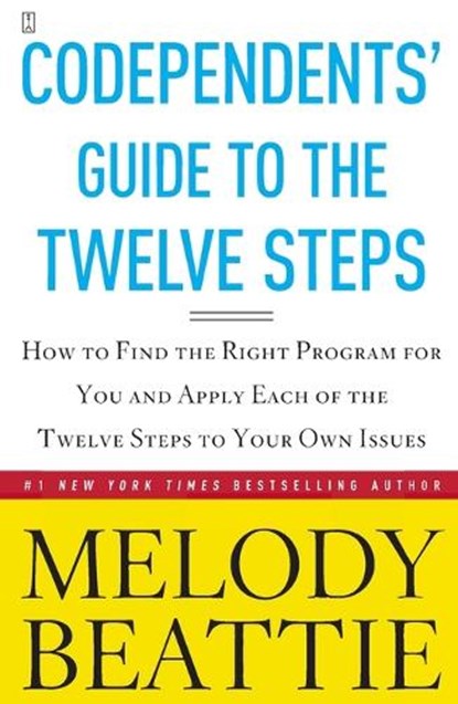 Codependent's Guide to the Twelve Steps, Melody Beattie - Paperback - 9780671762278
