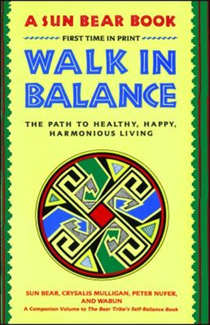Walk in Balance, Sun Bear ; Wabun Wind - Paperback - 9780671765644