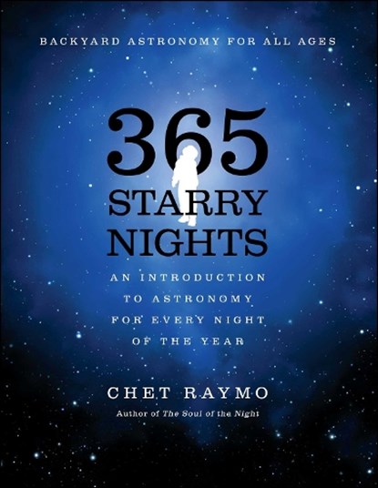 Three Hundred and Sixty Five Starry Nights, Chet Raymo - Paperback - 9780671766061