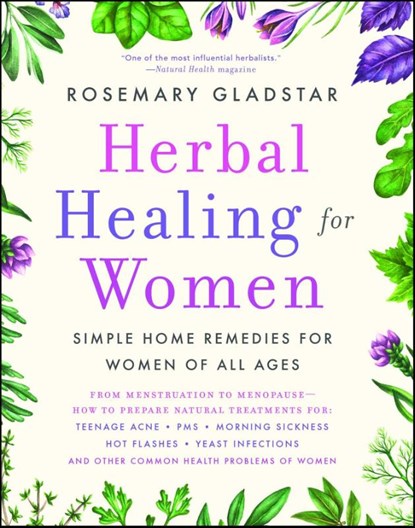 Herbal Healing for Women, Rosemary Gladstar - Paperback - 9780671767679