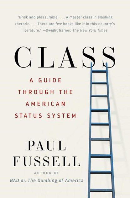 Class, Paul Fussell - Paperback - 9780671792251
