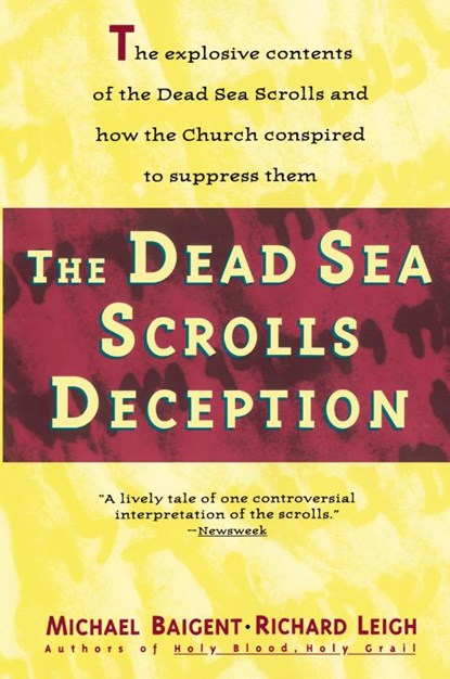 The Dead Sea Scrolls Deception, Michael Baigent ; Richard Leigh - Paperback - 9780671797973
