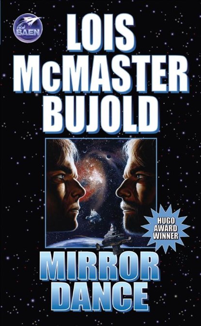 Bujold, L: Mirror Dance, Lois Mcmaster Bujold - Paperback - 9780671876463
