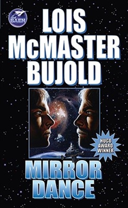 Mirror Dance, Lois McMaster Bujold - Paperback - 9780671876463