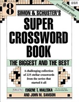 Simon and Schuster's Super Crossword Book #8 - Eugene T. Maleska ; John M. Samson - 9780671897093