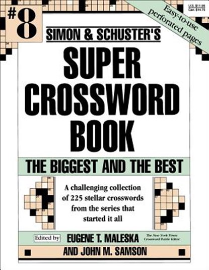 Simon and Schuster's Super Crossword Book #8, Eugene T. Maleska ; John M. Samson - Paperback - 9780671897093