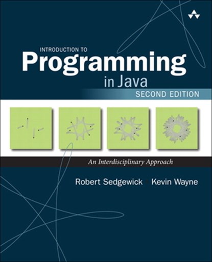 Introduction to Programming in Java, Robert Sedgewick ; Kevin Wayne - Paperback - 9780672337840