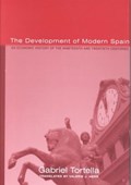 The Development of Modern Spain | Gabriel Tortella | 