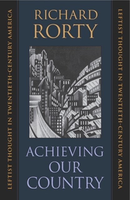 Achieving Our Country, Richard Rorty - Paperback - 9780674003125