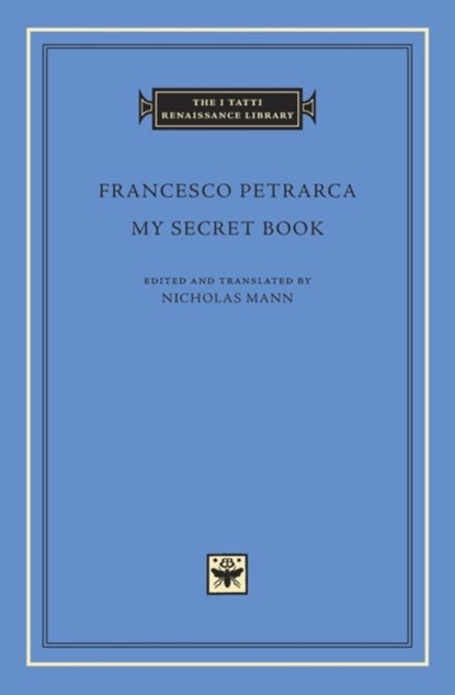 My Secret Book, Francesco Petrarca - Gebonden - 9780674003460
