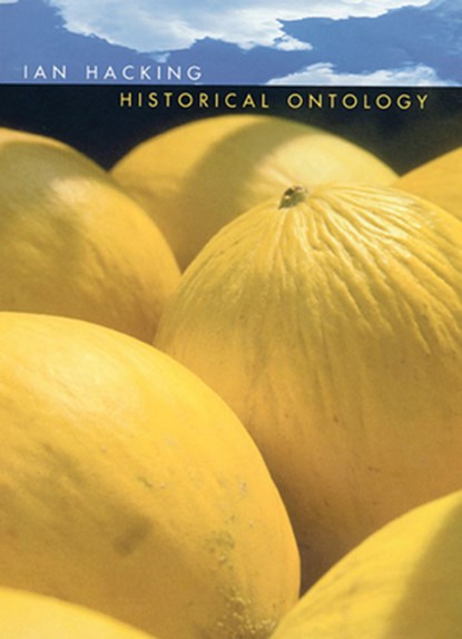 Historical Ontology, Ian Hacking - Paperback - 9780674016071