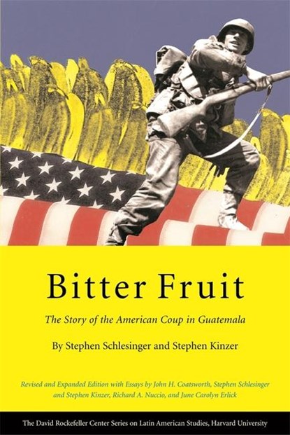Bitter Fruit, Stephen Schlesinger ; Stephen Kinzer - Paperback - 9780674019300