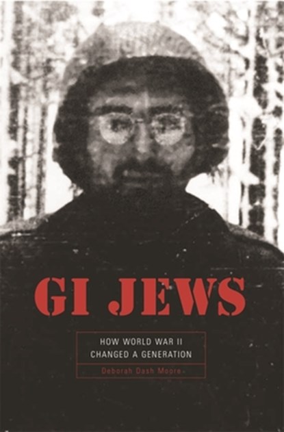GI Jews, Deborah Dash Moore - Paperback - 9780674021020