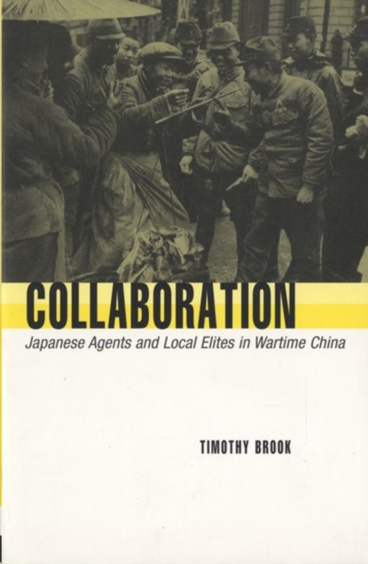 Collaboration, Timothy Brook - Paperback - 9780674023987