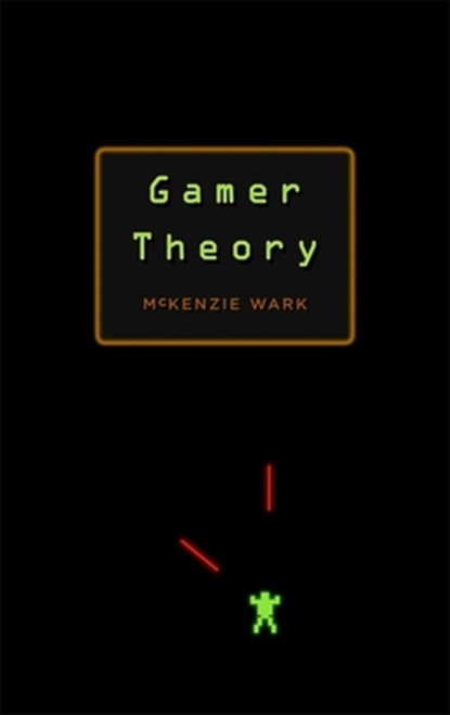 Gamer Theory, McKenzie Wark - Gebonden - 9780674025196