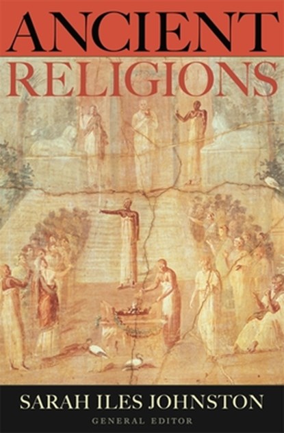 Ancient Religions, Sarah Iles Johnston - Paperback - 9780674025486