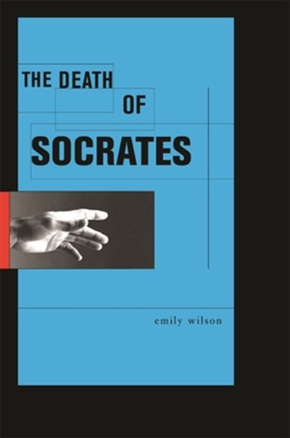 The Death of Socrates, Emily Wilson - Gebonden - 9780674026834