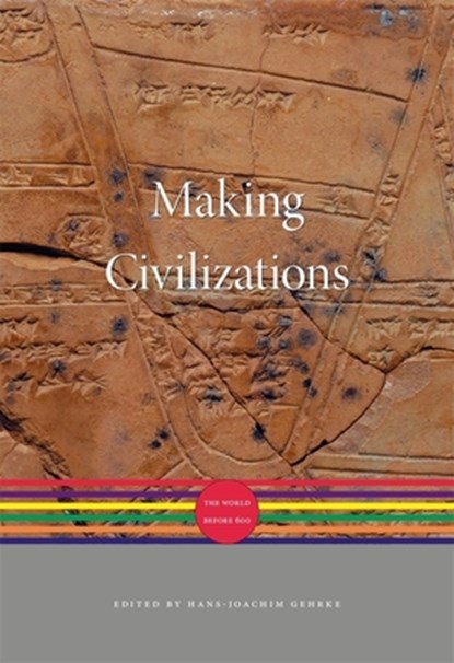 Making Civilizations, Hans-Joachim Gehrke - Gebonden - 9780674047174