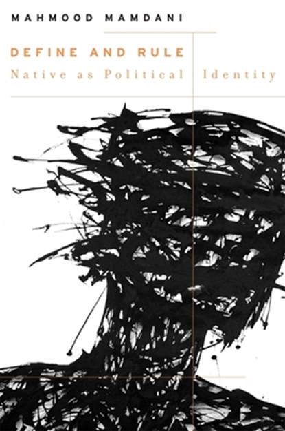 Define and Rule, Mahmood Mamdani - Gebonden - 9780674050525