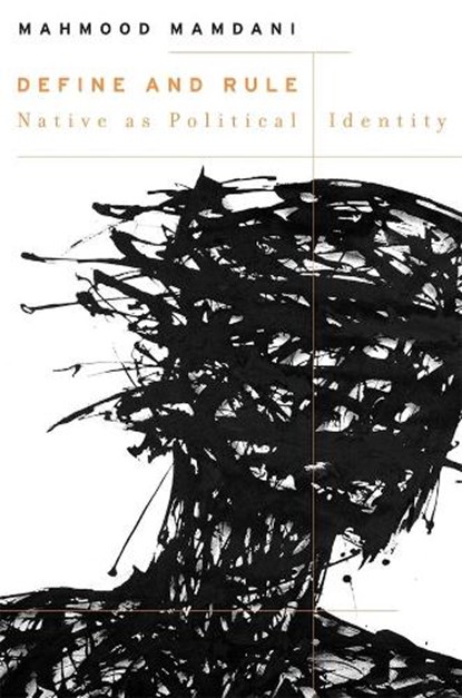 Define and Rule, Mahmood Mamdani - Gebonden - 9780674050525