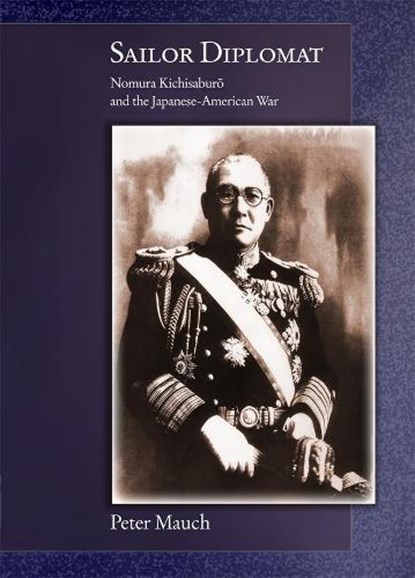Sailor Diplomat, Peter Mauch - Gebonden - 9780674055995
