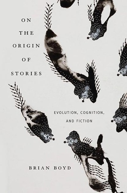 On the Origin of Stories, Brian Boyd - Paperback - 9780674057111