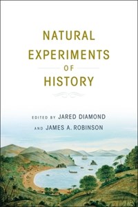 Natural Experiments of History | Diamond, Jared ; Robinson, James A. | 