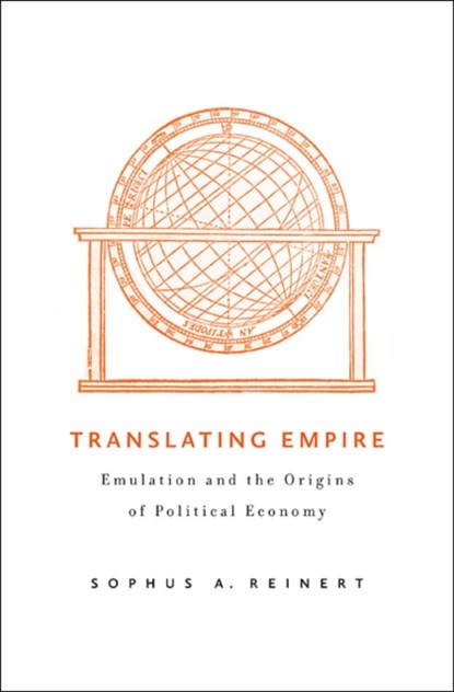 Translating Empire, Sophus A. Reinert - Gebonden - 9780674061514