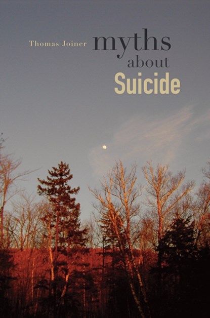 Myths about Suicide, Thomas Joiner - Paperback - 9780674061989