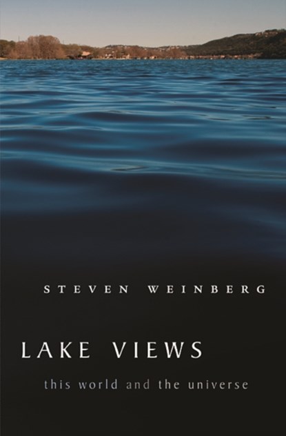 Lake Views, Steven Weinberg - Paperback - 9780674062306