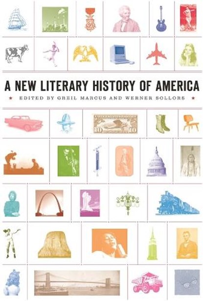 A New Literary History of America, Greil Marcus ; Werner Sollors - Paperback - 9780674064102