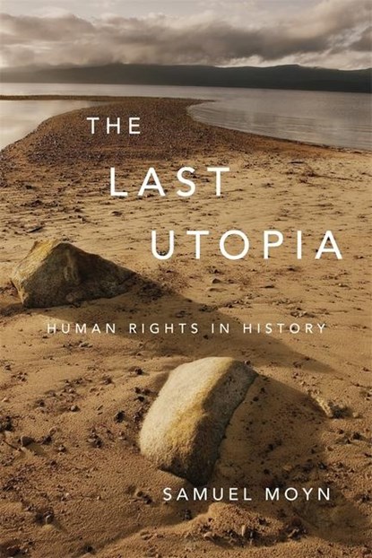 The Last Utopia, Samuel Moyn - Paperback - 9780674064348